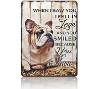 Bulldog britannico Quando ti ho visto mi sono innamorato, cartello rustico in metallo, cartello vintage da cucina, decorazione da parete, cartello da fattoria, giardino, bar, club, 8x12 pollici