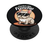 Bulldog francese Pun | Perdonate il mio Frenchie - Fresco PopSockets PopGrip Adesivo