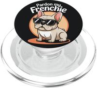 Bulldog francese Pun | Perdonate il mio Frenchie - Fresco PopSockets PopGrip per MagSafe