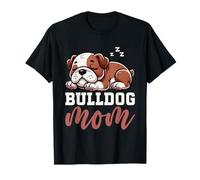 Bulldog Mom Sleeping Bully Cane Pane Cucciolo Amante Del Cane Donne Maglietta