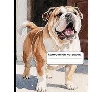 Bulldog Standing Outside Barking College Ruled Composition Notebook: Dog Theme Notebook 7.5 Inches x 9.25 Inches 110 Pages