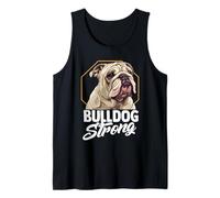 Bulldog Strong Citazione Divertente Cane Razza Bulldog Lovers Canotta