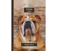 Bulldog Weekly Diary 2026: A gorgeous Week View Planner 2026 (spread across 2 pages). It's an ideally sized (6"x9") pet lover's journal in a large ... pages. Great gift for friends and family.