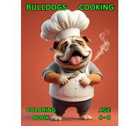 Bulldogs Cooking: Coloring Book
