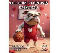 Bulldogs Valentines Basketball: Coloring Book