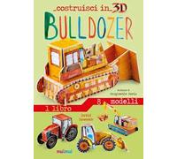 Bulldozer. Costruisci in 3D. Ediz. a colori. Con gadget