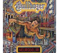 Bulldozer Neurodeliri (CD) Album (Jewel Case)