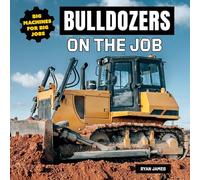 Bulldozers on the Job