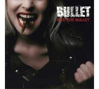 Bullet - Bite The Bullet