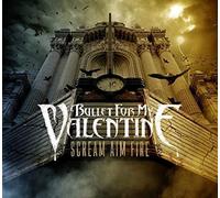 Bullet for My Valent - Scream Aim Fire