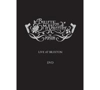Bullet for My Valentine - Bullet For My Valentine - The Poison Live At Brixton