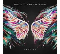 Bullet For My Valentine - Gravity (Deluxe Edt.2 Bonus Tracks)