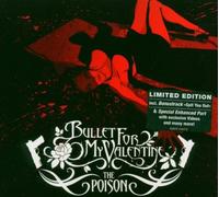 Bullet for My Valentine - The Poison