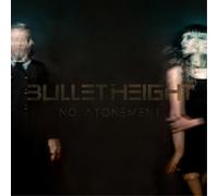 Bullet Height No Atonement (CD) Album