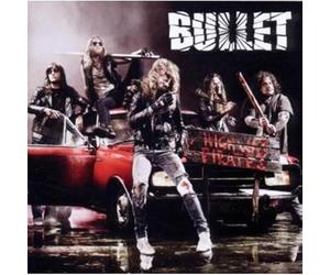 Bullet - Highway Pirates