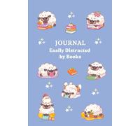 Bullet Journal: Easily Distracted by Books: 6x9 inches | 200 pages | Cute reading themed notebook for women, teens and girls