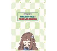 Bullet-Journal: Fueled by Tea & Poor Life Choices: 6x9 inches | 200 Pages | Cute Sassy Notebook for women, girls, teens and kids