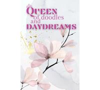 Bullet Journal - Queen of doodles and daydreams - 200 Pages