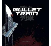 BULLET TRAIN ART & MAKING OF FILM HC