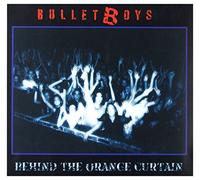 Bulletboys - Behind The Orange Curtain