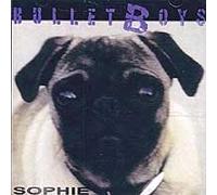 Bulletboys - Sophie