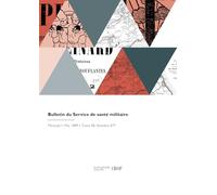 Bulletin du Service de santé militaire