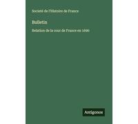 Bulletin: Relation de la cour de France en 1690