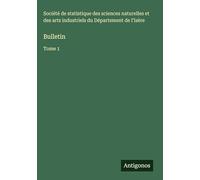 Bulletin: Tome 1