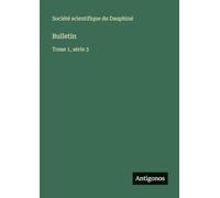 Bulletin: Tome 1, série 3