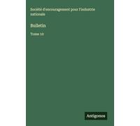 Bulletin: Tome 10