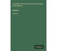 Bulletin: Tome 10