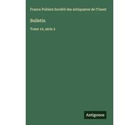 Bulletin: Tome 10, série 2