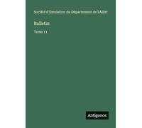 Bulletin: Tome 11