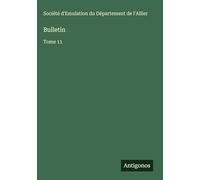 Bulletin: Tome 11