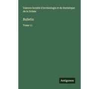 Bulletin: Tome 11