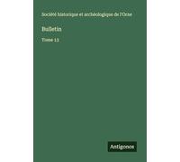 Bulletin: Tome 13