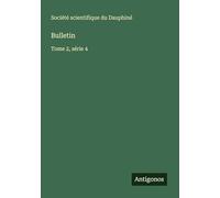 Bulletin: Tome 2, série 4