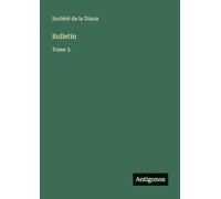 Bulletin: Tome 3