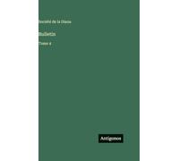 Bulletin: Tome 4