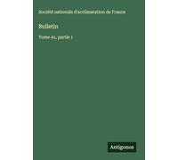 Bulletin: Tome 41, partie 1