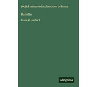 Bulletin: Tome 41, partie 2