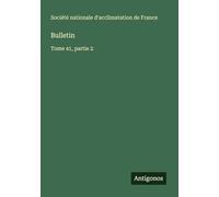 Bulletin: Tome 41, partie 2