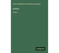 Bulletin: Tome 6