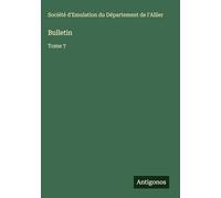 Bulletin: Tome 7
