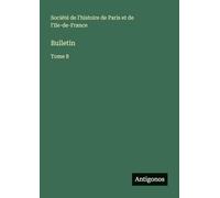 Bulletin: Tome 8