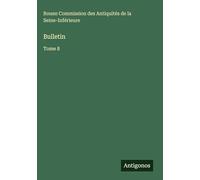 Bulletin: Tome 8