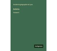 Bulletin: Volume 6