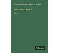 Bulletins de la société: Tome 9