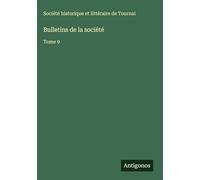 Bulletins de la société: Tome 9