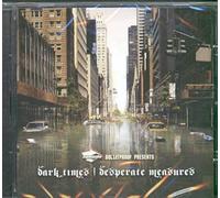 Bulletproof - Dark Times Desperate Measures